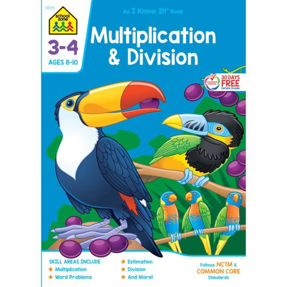 School Zone Multiplication & Division Grades 3-4 Workbook -- School Zone